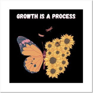 Growth is a process Posters and Art